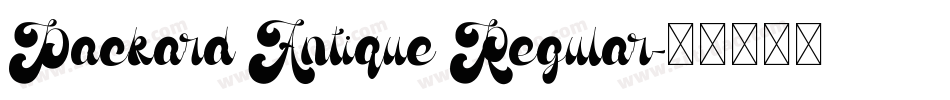 Packard Antique Regular字体转换
